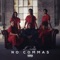 No Commas - Single