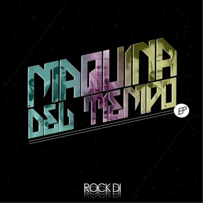 Máquina Del Tiempo EP
