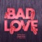 Bad Love (feat. Mercedes) artwork