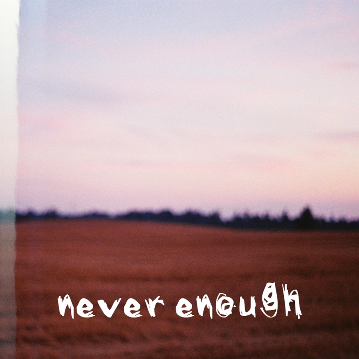 Never enough обложка. Never enough альбом. Never enough песня. Обложка песни never enough. Enough трек