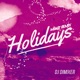 Holidays Mijast Remix Single