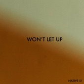 Won't Let Up artwork