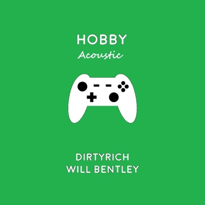 Hobby (feat. Will Bentley) [Acoustic] - Single