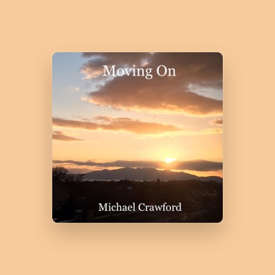 Listen to Michael Crawford, watch music videos, read bio, see tour dates & more!