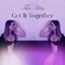 Get It Together - Thea Riley lyrics