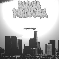 Kill Yo Bitch N***a - Single - Clever Dominance