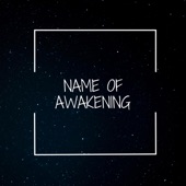 Name of Awakening - EP artwork