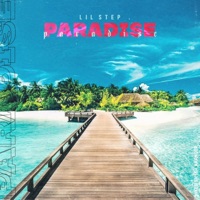 Paradise - Single - Lil Step