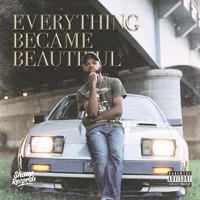Everything Became Beautiful - Rahiem Supreme