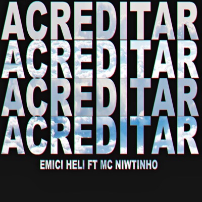 Acreditar (feat. Mc Niwtinho) - Single