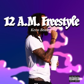 12am Freestyle kevobeatz