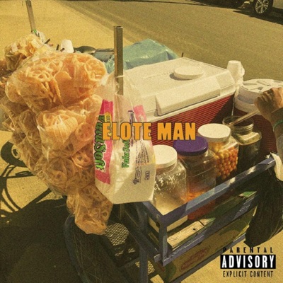 Elote Man (feat. Don Diestro & Meta4) - Single