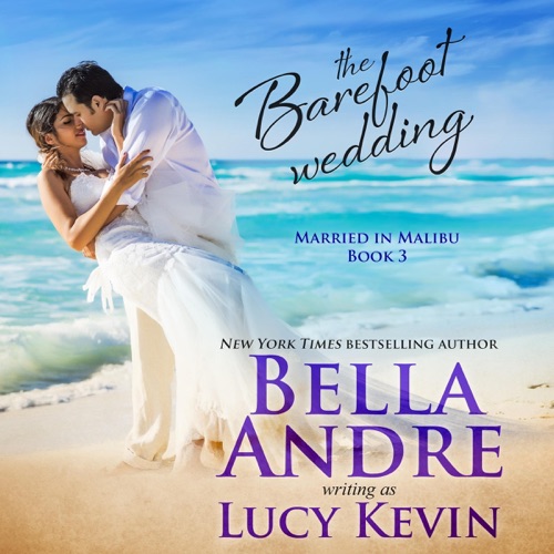 The Barefoot Wedding: Married in Malibu, Book 3 (Unabridged) cover