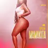 Stream & download Mamakita - Single