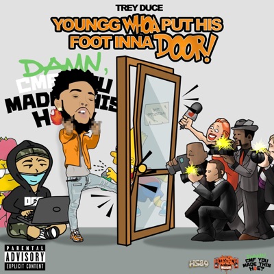 YounggWhoa Put His Foot Inna Door