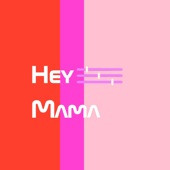 Hey Mama (Remix) artwork