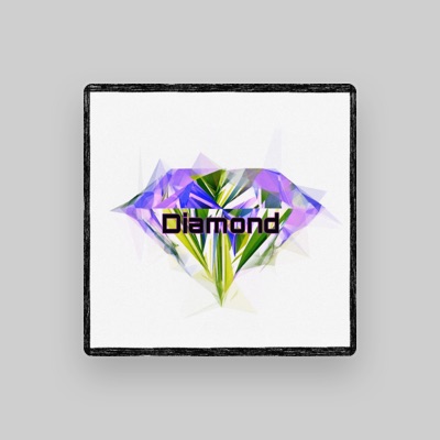 Listen to Diamond, watch music videos, read bio, see tour dates & more!