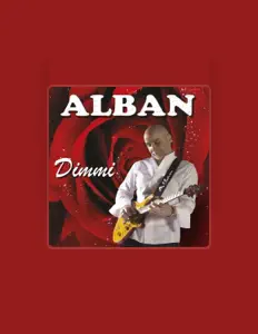 Listen to Alban, watch music videos, read bio, see tour dates & more!