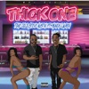 Thick One [feat. Munch Lauren] - Single