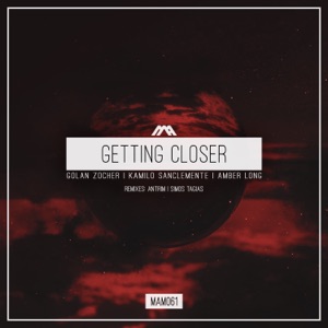 Getting Closer (Antrim Remix)