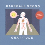 Baseball Gregg - Gratitude (feat. Mediocre Cafe)