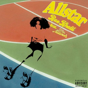 Allstar (feat. Free Nationals) - Single