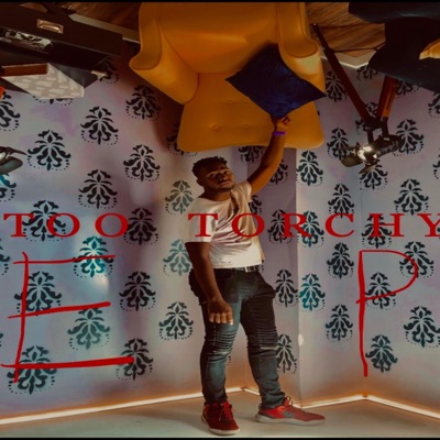 Too Torchy - EP