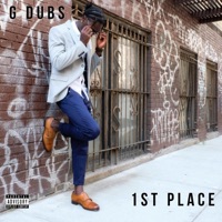 1st Place - Single - G DUBS