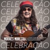 Celebração (feat. Hamilton de Holanda, Yamandu Costa & Armandinho Macedo) - Single