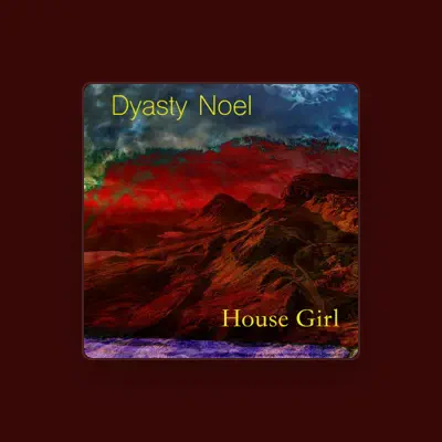 Listen to Dyasty Noel, watch music videos, read bio, see tour dates & more!