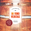 In Vino Veritas - Carsten Sebastian Henn
