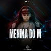 Menina do M - Single