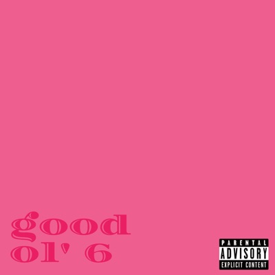 Good Ol' 6 - EP