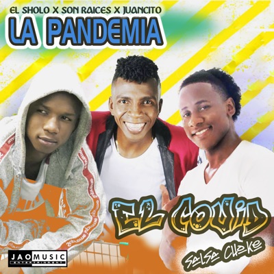 La Pandemia el Covid Salsa Choke - Single