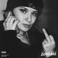 Down Bad - Single - July Frvr