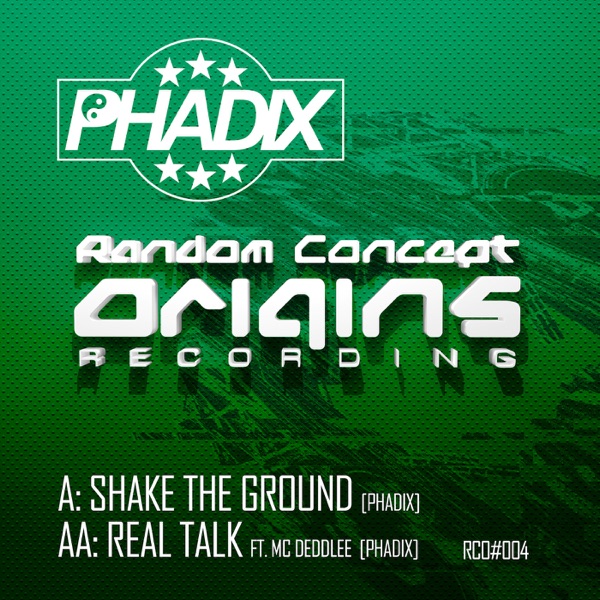 Shake the Ground / Real Talk - Single
