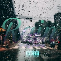 Rain (feat. Big Bushgi) - Single - Ladymac