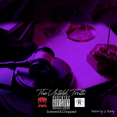 Untold Truth Screwed N Chopped