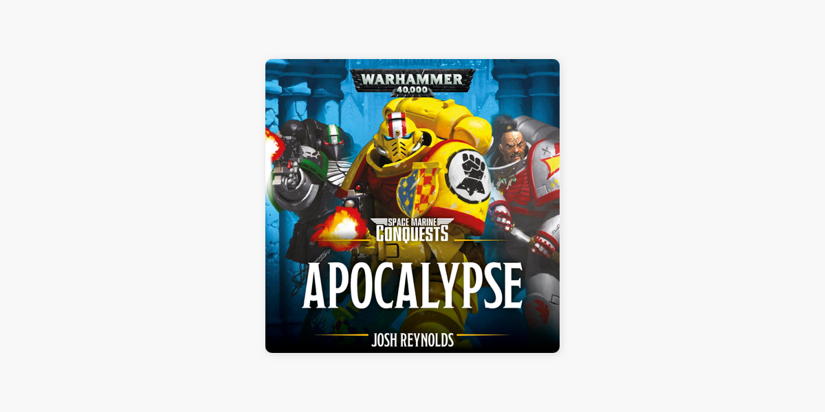‎Space Marine Conquests: Apocalypse: Warhammer 40,000 (Unabridged)