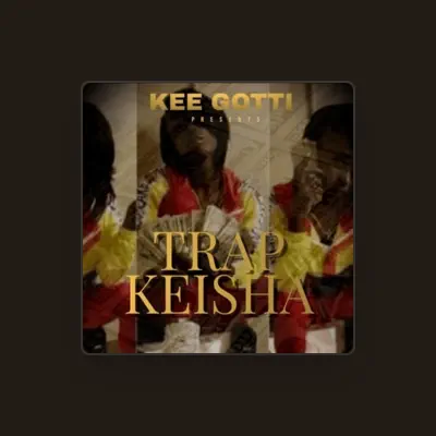 Listen to Kee Gotti, watch music videos, read bio, see tour dates & more!
