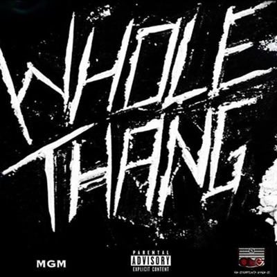 Whole Thang (feat. Stikk) - Single