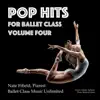 Stream & download Pop Hits for Ballet Class, Vol. 4