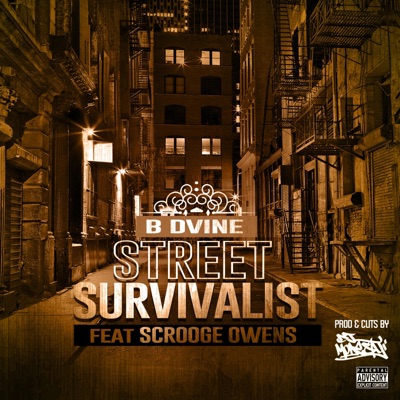 Street Survivalist (feat. Scrooge Owens) - Single