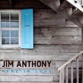 Jim Anthony - Here in Love