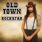 Old Town Rockstar - Anthony Vincent lyrics