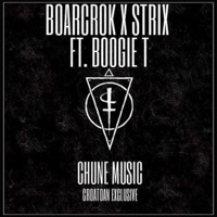 Chune Music (feat. Boogie T) - Single - Strix & BOARCROK
