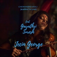 Chemandhi Kaali (Kappa Tv Live) [feat. Gayathri Suresh] [Live] - Single - Jecin George