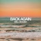 Back Again - Will Roush lyrics