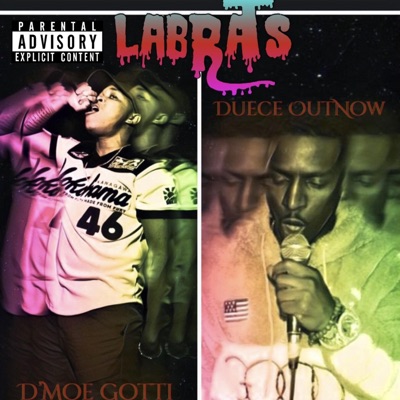 Labrats (feat. D'moe Gotti)
