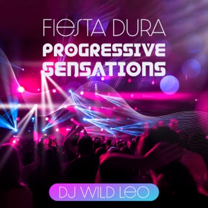 Fiesta Dura: Progressive Sensations